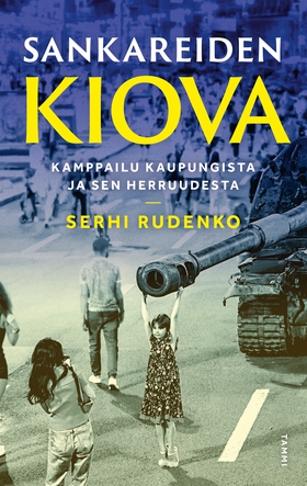 Sankareiden Kiova (e-bok) av Serhi Rudenko