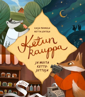 Ketun kauppa ja muita kettujuttuja (e-bok) av K