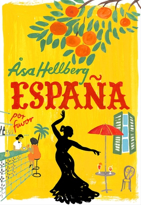 España por favor (e-bok) av Åsa Hellberg