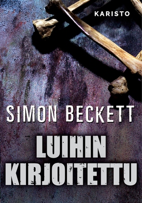 Luihin kirjoitettu (e-bok) av Simon Beckett