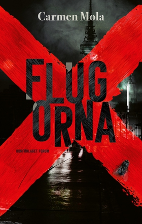 Flugorna (e-bok) av Carmen Mola