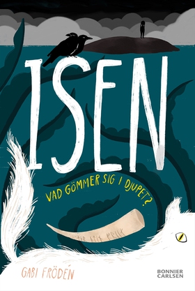 Isen (e-bok) av Gabi Frödén