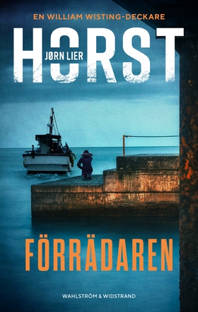 Förrädaren (e-bok) av Jørn Lier Horst