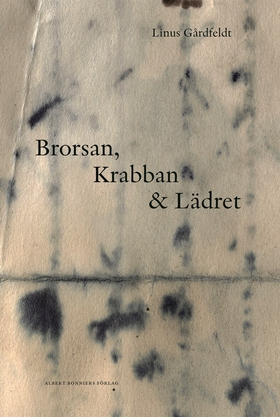 Brorsan, Krabban och Lädret (e-bok) av Linus Gå