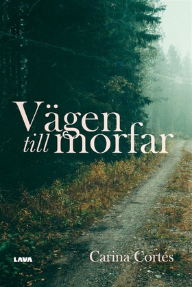 Vägen till morfar (e-bok) av Carina Cortés