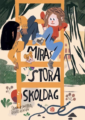 Miras stora skoldag (e-bok) av Stina Klintberg