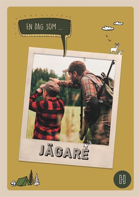 En dag som jägare (e-bok) av Oskar Degard