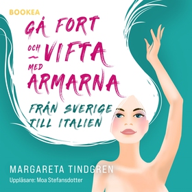 Gå fort och vifta med armarna (ljudbok) av Marg