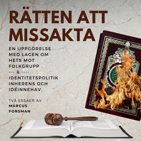 Rätten att missakta - en uppgörelse med lagen o