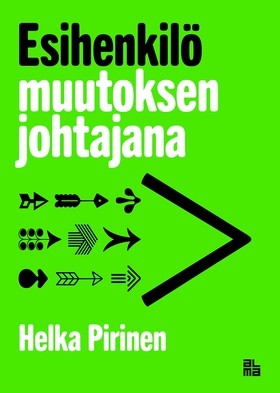 Esihenkilö muutoksen johtajana (e-bok) av Helka