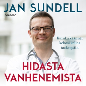 Hidasta vanhenemista (ljudbok) av Jan Sundell