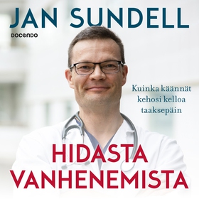 Hidasta vanhenemista (ljudbok) av Jan Sundell