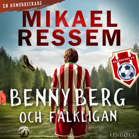 Benny Berg och Falkligan (ljudbok) av Mikael Re