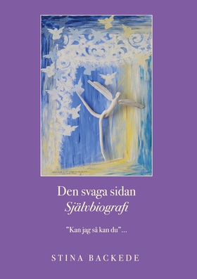 Den svaga sidan: "kan jag så kan du" (e-bok) av