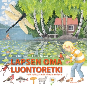 Lapsen oma luontoretki (e-bok) av Titta Kuisma