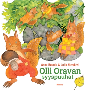 Olli Oravan syyspuuhat (e-bok) av Anne Raunio, 