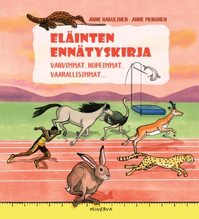 Eläinten ennätyskirja (e-bok) av Anne Hakulinen