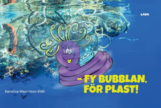 Fy Bubblan, för plast!