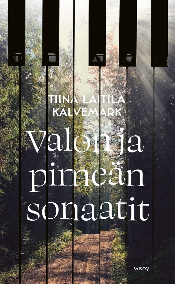 Valon ja pimeän sonaatit