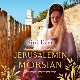 Jerusalemin morsian (ljudbok) av Sini Ezer