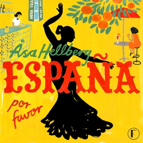 España por favor (ljudbok) av Åsa Hellberg