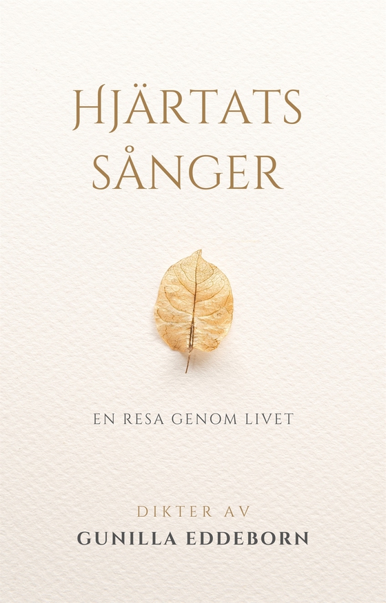 Hjärtats sånger: En resa genom livet