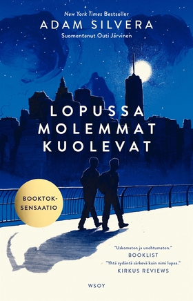 Lopussa molemmat kuolevat (e-bok) av Adam Silve