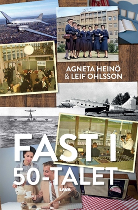 Fast i 50-talet (e-bok) av Agneta Heinö, Leif O