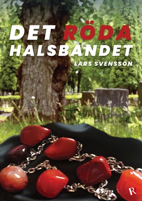Det röda halsbandet (e-bok) av Lars Svensson