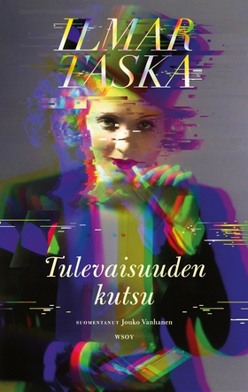 Tulevaisuuden kutsu (e-bok) av Ilmar Taska