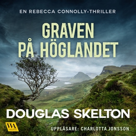 Graven på höglandet (ljudbok) av Douglas Skelto