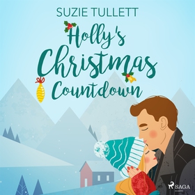 Holly's Christmas Countdown (ljudbok) av Suzie 