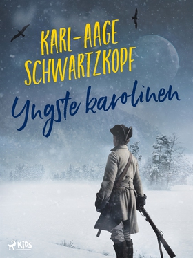 Yngste karolinen (e-bok) av Karl-Aage Schwartzk