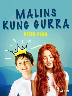 Malins kung Gurra (e-bok) av Peter Pohl