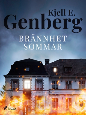 Brännhet sommar (e-bok) av Kjell E. Genberg