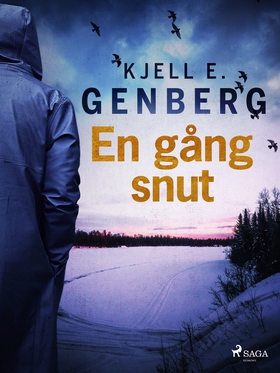 En gång snut (e-bok) av Kjell E. Genberg