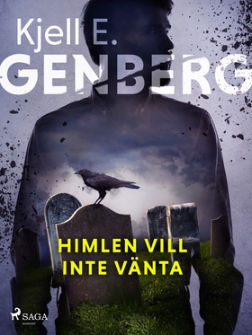 Himlen vill inte vänta (e-bok) av Kjell E. Genb