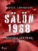 Sälön 1968 - neutralitetens utpost