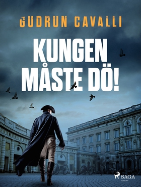 Kungen måste dö! (e-bok) av Gudrun Cavalli