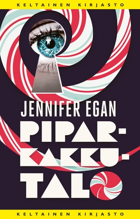 Piparkakkutalo (e-bok) av Jennifer Egan