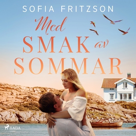 Med smak av sommar (ljudbok) av Sofia Fritzson