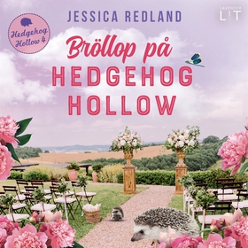 Bröllop på Hedgehog Hollow (ljudbok) av Jessica