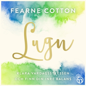 Lugn (ljudbok) av Fearne Cotton