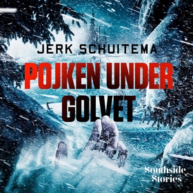 Pojken under golvet (ljudbok) av Jerk Schuitema