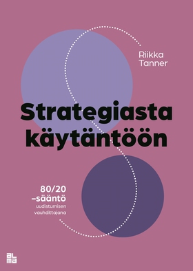 Strategiasta käytäntöön (e-bok) av Riikka Tanne