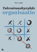 Tulevaisuuskyvykäs organisaatio