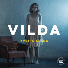 Vilda (ljudbok) av Yvette Klang