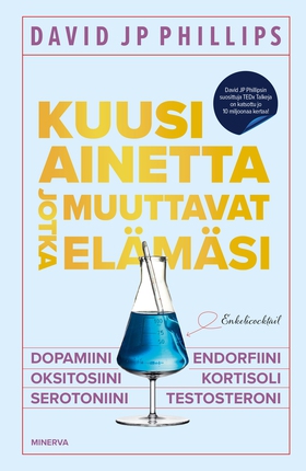 Kuusi ainetta jotka muuttavat elämäsi (e-bok) a