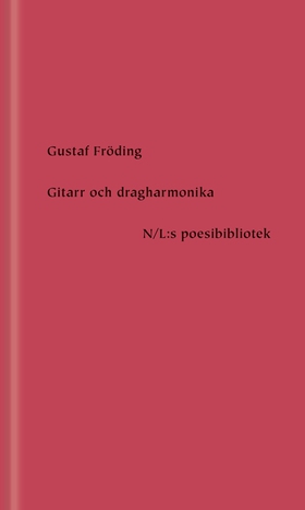 Gitarr och dragharmonika (e-bok) av Gustaf Fröd