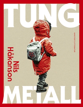 Tung metall (e-bok) av Nils Håkanson